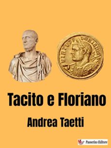 tacito e floriano (ebook)-andrea taetti-9791223987315