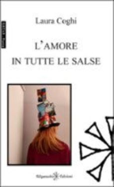 lamore in tutte le salse (ebook)-laura coghi-9791224430315