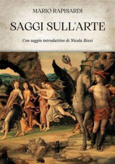 saggi sull'arte (ebook)-mario rapisardi-9791255042815