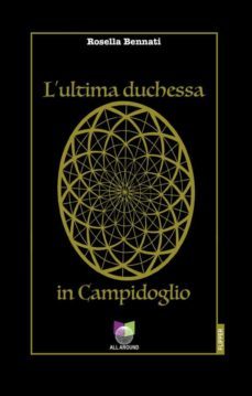 l'ultima duchessa in campidoglio (ebook)-9791259990815