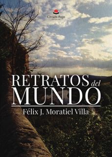 retratos del mundo-felix j. moratiel villa-9791370163815