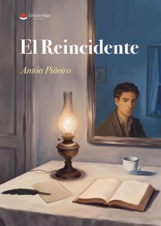 el reincidente-anton piñeiro-9791370351915