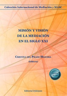 mision y vision de la mediacion en el siglo xxi (ebook)-enrique san miguel perez-josep antoni duran i lleida-9791370470715