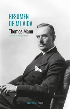 resumen de mi vida (ebook)-thomas mann-9791387563677
