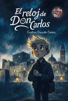 el reloj de don carlos-cristian garrido corbin-9791387616915