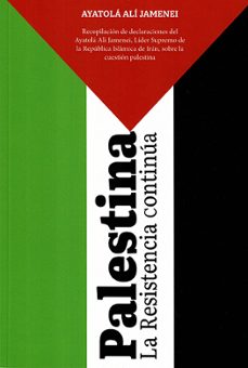 palestina. la resistencia continua-ayatola ali jamenei-9791387721015