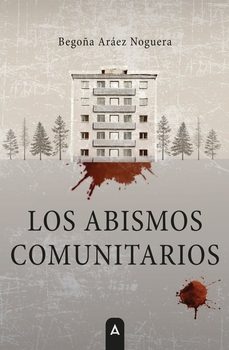 los abismos comunitarios-begoña araez noguera-9791387823115