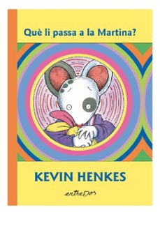 que li passa a la martina?-kevin henkes-9791387878115
