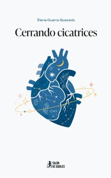 cerrando cicatrices-elena guerra quevedo-9791388043215