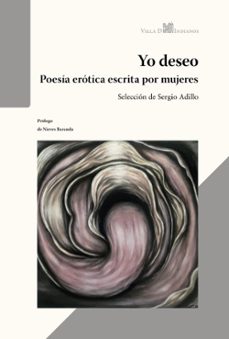 yo deseo. poesia erotica escrita por mujeres-sergio adillo-9791399168815