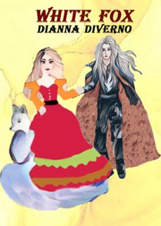 white fox (ebook)-dianna diverno-9798201787615