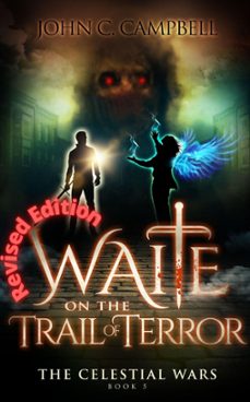 waite on the trail of terror (ebook)-john campbell-9798223658115