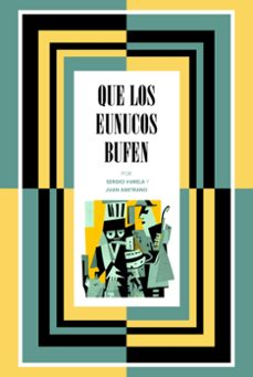 eunucos Ebook QUE LOS EUNUCOS BUFEN EBOOK de | Casa del Libro