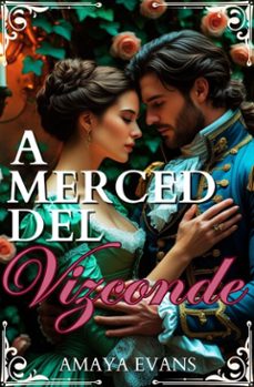 a merced del vizconde (ebook)-amaya evans-9798231656615