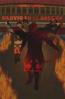 diluvio en el bastion (ebook)-kevin t. soriano-9798232633615