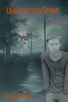 unexpected spirit (ebook)-nicole dennis-9798232692315