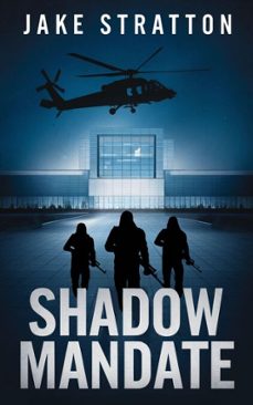 shadow mandate (ebook)-jake stratton-9798233059315
