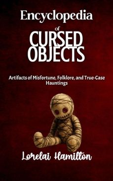 encyclopedia of cursed objects (ebook)-lorelai hamilton-9798233547515