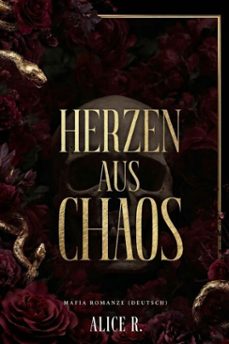 herzen aus chaos: mafia romanze (deutsch) (ebook)-alice r. deutsch-9798233631115