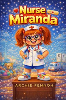 nurse miranda (ebook)-archie pennoh-9798233661815