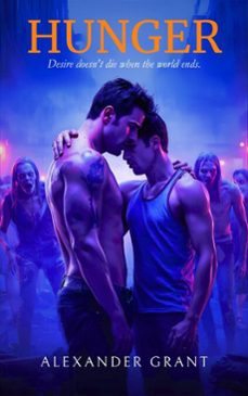 hunger (ebook)-alexander grant-9798233807015