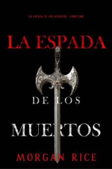 la espada de los muertos (la espada de los muertos - libro uno) (ebook)-morgan rice-9798341531215