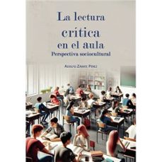 la lectura critica en el aula-adolfo zarate perez-9798850035815