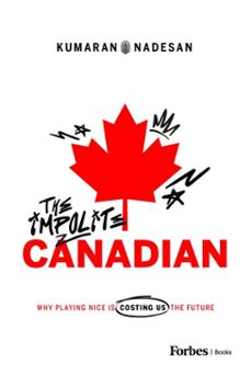 the impolite canadian-kumaran nadesan-9798887507415