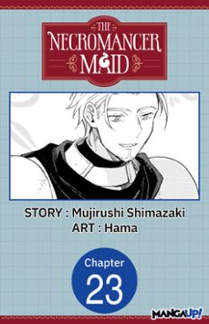 the necromancer maid @023 (ebook)-mujirushi shimazaki-9798893712315