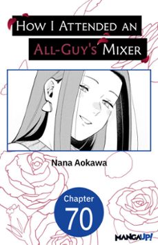 how i attended an all-guy's mixer @070 (ebook)-nana aokawa-9798899235115