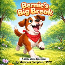 bernie's big break (ebook)-marsha a campbell-9798995043515
