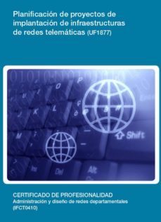 uf1877 - planificacion de proyectos de implantacion de infraestructuras de redes telematicas (ebook)-cdlel00000515