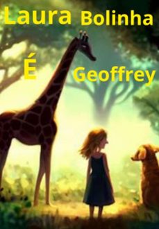 laura, bolinha e a geoffrey (ebook)-andriw rodrigues-3410005747225
