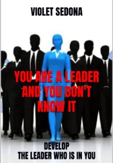 you are a leader and you don't know it (ebook)-violet sedona-3410007853825
