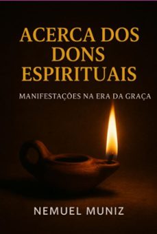 a cerca dos dons espirituais (ebook)-nemuel muniz da silva-3410008927525