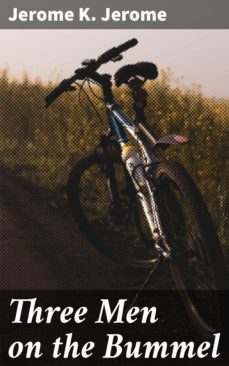 three men on the bummel (ebook)-jerome k. jerome-4057664146625