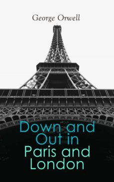 down and out in paris and london (ebook)-george orwell-4057664557025