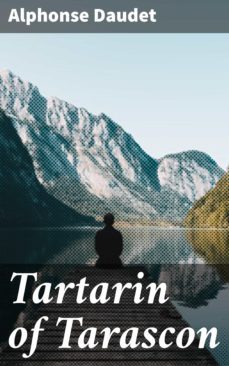 tartarin of tarascon (ebook)-alphonse daudet-4057664614025
