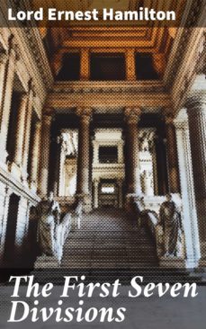 the first seven divisions (ebook)-ernest, lord hamilton-4064066219925