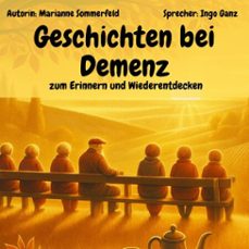 geschichten bei demenz - zum erinnern und wiederentdecken (audiolibro)-marianne sommerfeld-4069829155625
