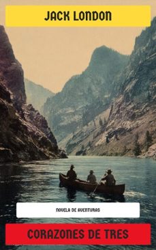 corazones de tres (ebook)-jack london-4099994072625