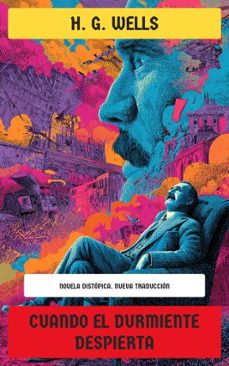 cuando el durmiente despierta (ebook)-h. g. wells-4099994075725