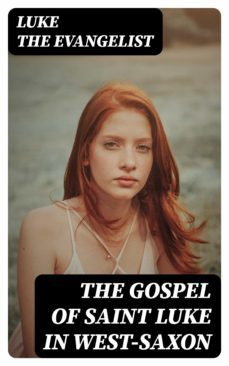 the gospel of saint luke in west-saxon (ebook)-8596547157625