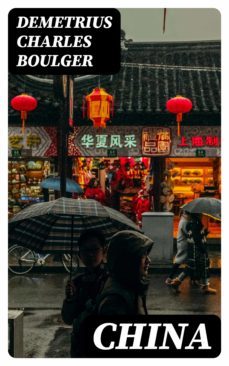 china (ebook)-demetrius charles boulger-8596547328025