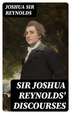 sir joshua reynolds' discourses (ebook)-joshua, sir reynolds-8596547376125