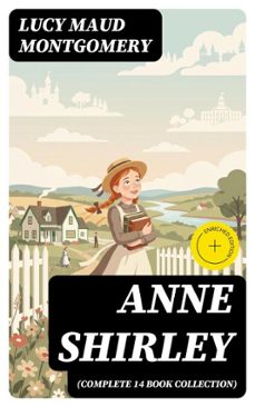 anne shirley (complete 14 book collection) (ebook)-lucy maud montgomery-8596547769125