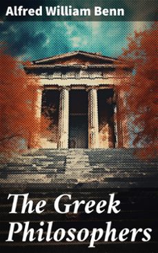 the greek philosophers (ebook)-alfred william benn-8596547781325