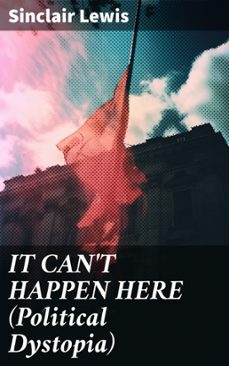 it can't happen here (political dystopia) (ebook)-sinclair lewis-8596547811725