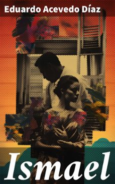 ismael (ebook)-eduardo acevedo díaz-8596547822325