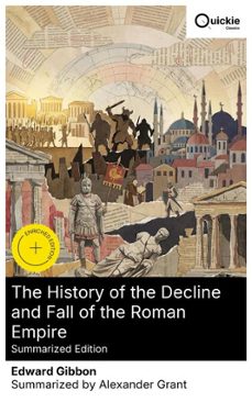 the history of the decline and fall of the roman empire (summarized edition) (ebook)-edward gibbon-8596547877325
